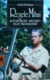 Andrei Savulescu - Regele Mihai. Automobilist, mecanic, pilot profesionist