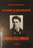 Istorie si Biografie. Cazul Corneliu Zelea Codreanu, Cristian Sandache (carte rara, 405 pagini, Capitanul, Legiunea, Legionarii, Miscarea Legionara)