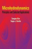 Microhydrodynamics: Principles and Selected Applications