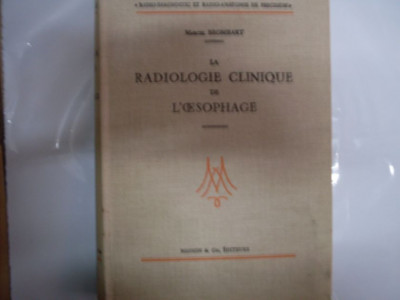 La Radiologie Clinique De L`oesophage - Marcel Brombart ,550578 foto