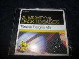 Almighty vs. Back To Basics - Please Forgive Me_cd,amxi _Almighty(UK , 2010), CD, House