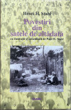 POVESTIRI DIN SATELE DE ALTADATA -HENRI H. STAHL 1999