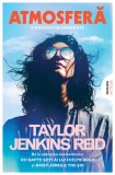 Atmosferă - Taylor Jenkins Reid