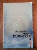 DESPRE DUMNEZEU de JONAS GARDELL,BUC.2005