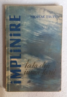 (C473) NICOLAE TAUTU - FATA DIN INIMA TARII foto