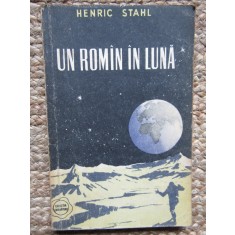 Henric Stahl - Un roman in luna