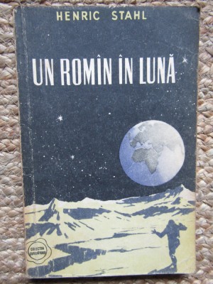 Henric Stahl - Un roman in luna foto