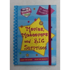 BEST FRIENDS &#039; CLUB - MOVIES , MAKEOVERS AND BIG SURPRISES , by BECKY BROOKES ...CAROLINE PLAISSED , illustrated by CHARLIE ALDER , 2008