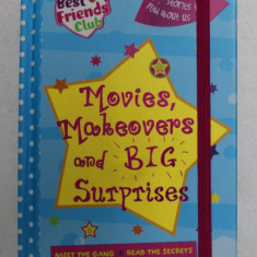 BEST FRIENDS ' CLUB - MOVIES , MAKEOVERS AND BIG SURPRISES , by BECKY BROOKES ...CAROLINE PLAISSED , illustrated by CHARLIE ALDER , 2008