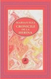 Cronicile de la Herina/Marian Ilea