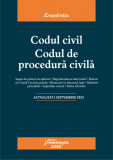 Codul civil. Codul de procedura civila. Actualizat la 1 septembrie 2023