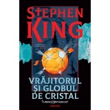 Vrăjitorul și globul de cristal - ediție sprayed edges (Seria TURNUL &Icirc;NTUNECAT partea a IV-a) - Stephen King