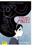 Fantoma Aniei - Vera Brosgol