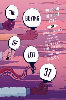 The Buying of Lot 37: Welcome to Night Vale Episodes, Vol. 3 foto