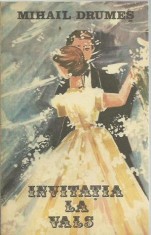 Mihail Drumeș - Invitația la vals