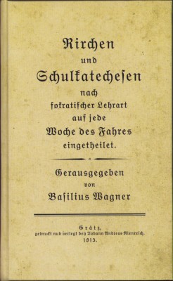 HST C2025 Kirchen- und Schulkatechesen ... Basilius Wagner 1813 Gratz volumul IV foto