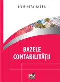 Bazele contabilitatii - Luminita Jalba, Pro Universitaria