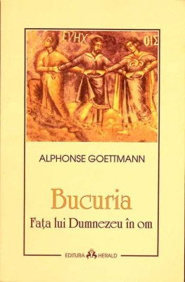 BUCURIA. FATA LUI DUMNEZEU IN OM-ALPHONSE GOETTMANN-274521 foto