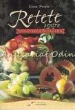 Rețete pentru Sănătatea Noastră - Elena Pridie, Editura Viață și Sănătate, București 2009, ISBN 978-973-101-224-7