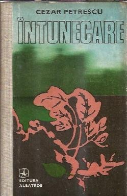 Intunecare - Cezar Petrescu