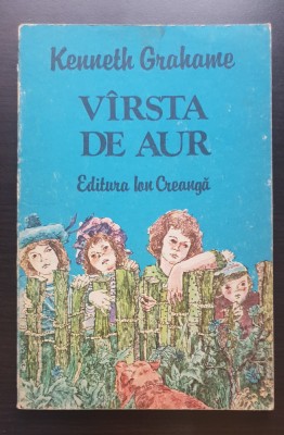 V&amp;acirc;rsta de aur - Kenneth Grahame foto