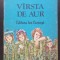 V&acirc;rsta de aur - Kenneth Grahame