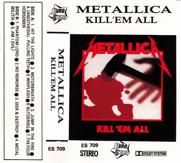 Casetă audio Metallica &lrm;&ndash; Kill &#039;Em All