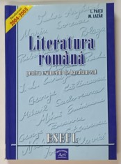 LITERATURA ROMANA PENTRU EXAMENUL DE BACALAUREAT , ESEUL de L. PAICU si M. LAZAR , 2005
