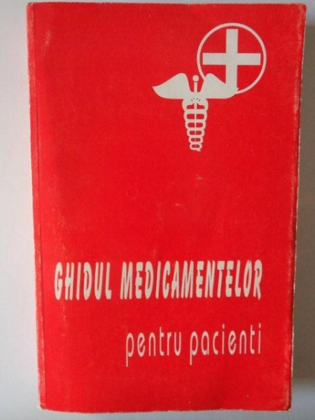 GHIDUL MEDICAMENTELOR PENTRU PACIENTI