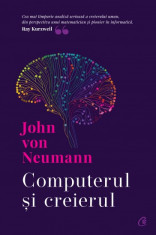 Computerul si creierul - John von Neumann foto