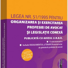 Legea nr. 51 / 1995 pentru organizarea si exercitarea profesiei de avocat si legislatie conexa (2019) |