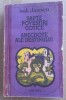 (C534) ISAK DINESEN - SAPTE POVESTIRI GOTICE / ALECDOTE ALE DESTINULUI