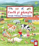 Cumpara ieftin Unde Traiesc Animalele, Susanne Gernhauser, Ursula Weller - Editura Casa