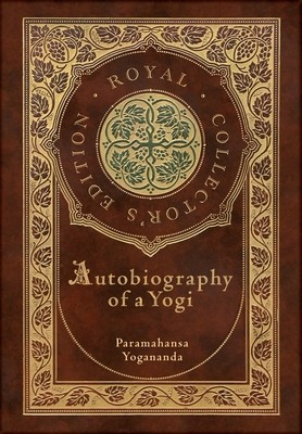 Autobiography of a Yogi (Royal Collector&amp;#039;s Edition) (Annotated) (Case Laminate Hardcover with Jacket) foto