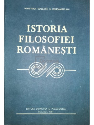 Gh. Al. Cazan - Istoria filosofiei romanesti (Editia: 1984) foto