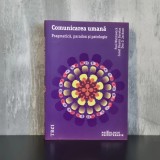 Paul Watzlawick; Janet Beavin Bavelas; Don D. Jackson - Comunicarea umană. Pragmatică, paradox și patologie
