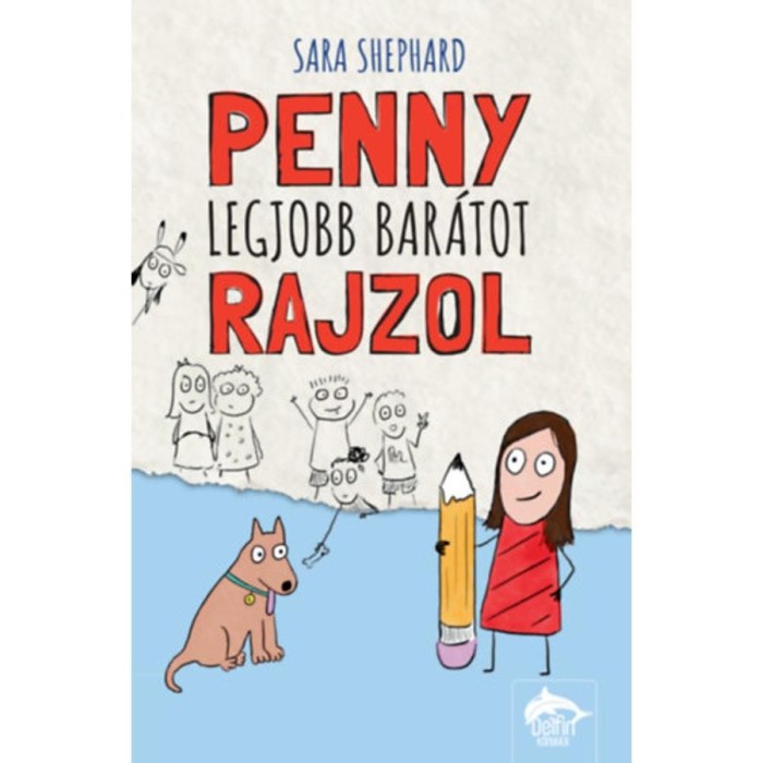 Penny legjobb bar&aacute;tot rajzol - Sara Shepard