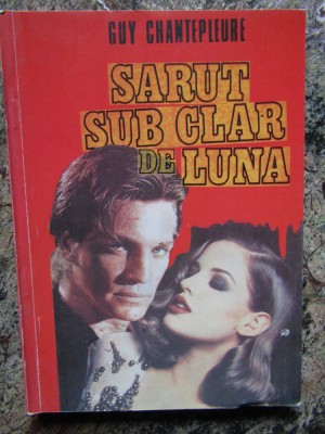 Sarut sub clar de luna - GUY CHANTEPLEURE foto