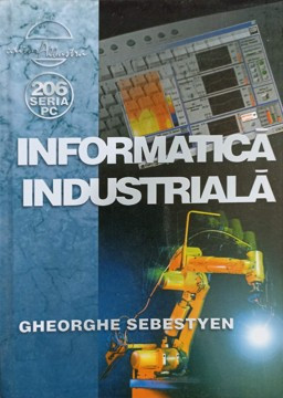 INFORMATICA INDUSTRIALA-GHEORGHE SEBESTYEN foto