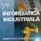 INFORMATICA INDUSTRIALA-GHEORGHE SEBESTYEN-235811