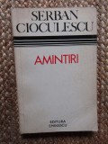 Serban Cioculescu - Amintiri