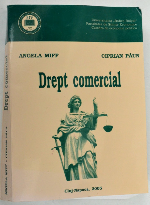 Drept Comercial Angela Miff, Ciprian Paun 2005