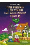 Fratii Mesteacan si cei 7 vampiri care aveau o singura pereche de chiloti - Augustin Cupsa