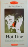 HOT LINE de LUIS SEPULVEDA 2004