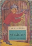 Mogaldea Alexandru Vlahuta Editura Ion Creanga Prima mea biblioteca 1972 Carti pentru copii Clasica Romana