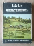 Radu Rey - Civilizație montană (hrană - energie - ecologie) (1985)