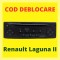 Renault Laguna II COD DEBLOCARE Cd Radio Player DACIA DECODARE CASETOFON