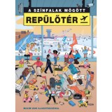 A sz&iacute;nfalak m&ouml;g&ouml;tt - Rep&uuml;lőt&eacute;r