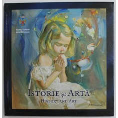 ISTORIE SI ARTA , EDITIA A II - A , 2022 *EDITIE BILINGVA