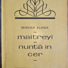 Maitreyi, Nunta in cer - Mircea Eliade